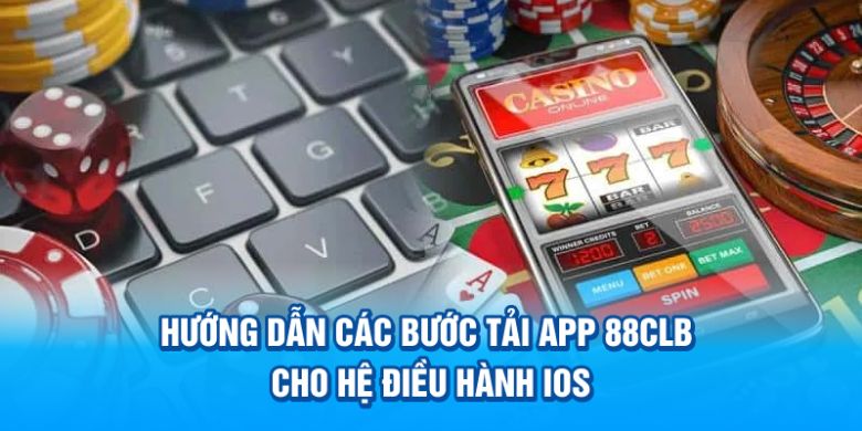 Hướng dẫn các bước tải app 88CLB cho hệ điều hành IOS 