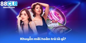 Khuyến mãi hoàn trả là gì?