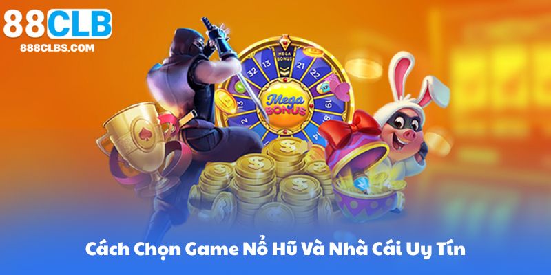 Nổ Hũ Thần Tài - Khám Phá Vào Thế Giới Rủng Rỉnh May Mắn Và Thăng Hoa 12 Cách Chọn Game Nổ Hũ Và Nhà Cái Uy Tín